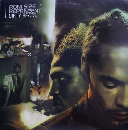 Roni Size / Reprazent — Dirty Beats sleeve