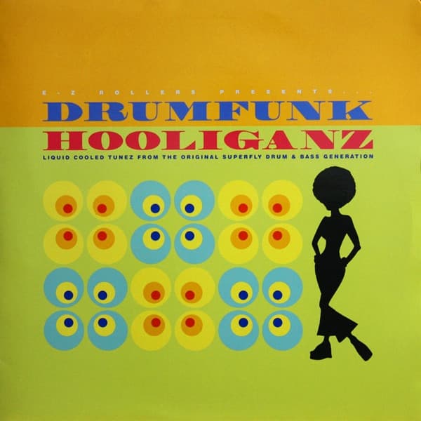 E-Z Rollers — Drumfunk Hooliganz sleeve